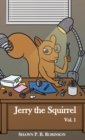 Image for Jerry the Squirrel : Volume One