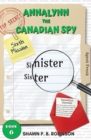 Image for Annalynn the Canadian Spy : Sinister Sister