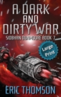 Image for A Dark and Dirty War