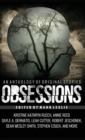 Image for Obsessions : An Anthology of Original Fiction