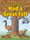 Image for Shirl the Squirrel Had a Great Fall