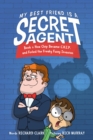 Image for My Best Friend Is a Secret Agent