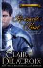 Image for The Renegade&#39;s Heart : A Medieval Scottish Romance
