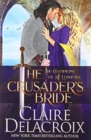 Image for The Crusader&#39;s Bride : A Medieval Romance