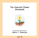 Image for The Concrete Flower Storybook : Book One