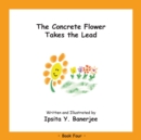 Image for The Concrete Flower Takes the Lead