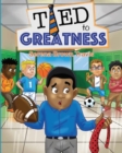 Image for Tied to Greatness