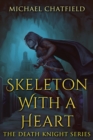 Image for Skeleton with a Heart