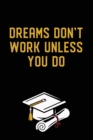 Image for Dreams Don&#39;t Work