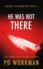 Image for He Was Not There