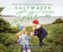 Image for Saltwater Gifts from the Island of Newfoundland : More than 25 fashion and home styles to knit