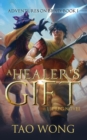 Image for A Healer&#39;s Gift : Book 1 of the Adventures on Brad