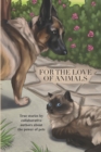Image for For the Love of Animals
