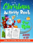 Image for Christmas Activity Book For Kids Ages 6-10