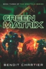 Image for Green Matrix