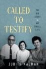 Image for Called to Testify: The Big Story in My Small Life