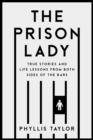 Image for Prison Lady: True Stories and Life Lessons from Both Sides of the Bars