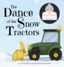 Image for The Dance of the Snow Tractors
