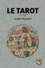 Image for Le Tarot : le symbole, les arcanes, la divination (illustre)