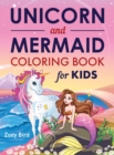 Image for Unicorn and Mermaid Coloring Book for Kids : Coloring Activity for Ages 4 - 8