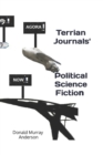 Image for Terrian Journals&#39; Political Science Fiction