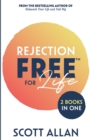 Image for Rejection Free for Life : 2 Books in 1 (Rejection Reset and Rejection Free)