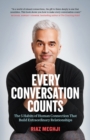 Image for Every Conversation Counts : The 5 Habits of Human Connection that Build Extraordinary Relationships