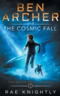 Image for Ben Archer and the Cosmic Fall (The Alien Skill Series, Book 1)