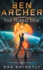 Image for Ben Archer and the Toreq Son (The Alien Skill Series, Book 6)
