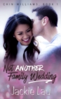 Image for Not Another Family Wedding
