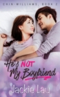 Image for He&#39;s Not My Boyfriend