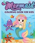 Image for Mermaid Coloring Book for Kids Ages 4-8 : 40 Unique and Beautiful Mermaid Coloring Pages (Children&#39;s Books Gift Ideas)