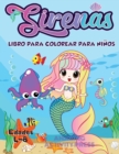 Image for Libro de colorear de sirena para ninos de 4 a 8 anos : mas de 40 paginas unicas y hermosas para colorear de sirena (Ideas para regalos de libros para ninos)