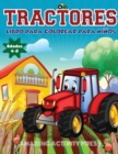 Image for Tractores Libro Para De Colorear Para Ninos Edades 4-8 : El regalo perfecto basado en la granja para ninos pequenos y ninos de 4 a 8 anos (libros para colorear para ninos y ninas)