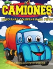 Image for Camiones Libro Para Colorear Para Ninos Edades 4-8