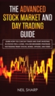 Image for The Advanced Stock Market and Day Trading Guide
