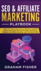 Image for SEO &amp; Affiliate Marketing Playbook : SEO &amp; Affiliate Marketing Playbook