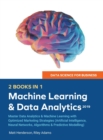 Image for Data Science for Business 2019 (2 BOOKS IN 1) : Master Data Analytics &amp; Machine Learning with Optimized Marketing Strategies (Artificial Intelligence, Neural Networks, Algorithms &amp; Predictive Modellin