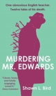 Image for Murdering Mr. Edwards