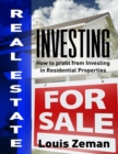 Image for Real Estate Investing : How to Profit from Investing in Residential Properties