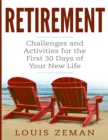 Image for Retirement Planning : Challenges and Activities for the First 30 Days of Your New Life (Retirement Gifts)