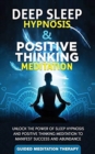 Image for Deep Sleep Hypnosis &amp; Positive Thinking Meditation