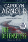 Image for The Defenseless : A totally addictive and unputdownable FBI crime thriller