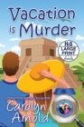 Image for Vacation is Murder