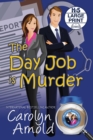 Image for The Day Job is Murder