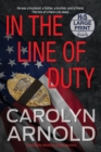 Image for In the Line of Duty : A brilliant action-packed mystery with heart-stopping twists