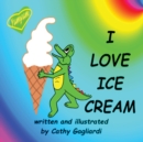 Image for I Love Ice Cream