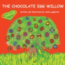 Image for The Chocolate Egg Willow