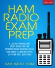 Image for Ham Radio Exam Prep : A License Manual and Study Guide for the Amateur Radio General Class and Radio Technician Tests with 100 Test Questions