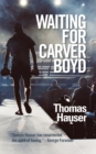 Image for Waiting for Carver Boyd